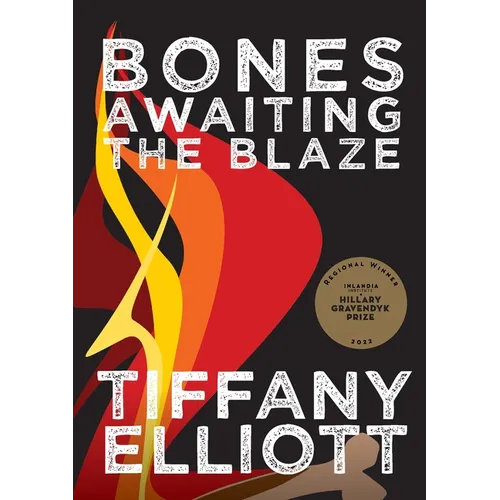Bones Awaiting the Blaze