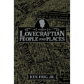 Lovecraftian People and Places
