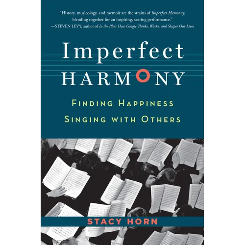 Imperfect Harmony: Finding Happiness Singing with Others