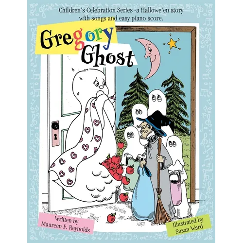 Gregory Ghost: A Hallowe'en story