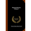 Physical Review, Volume 7