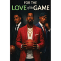 For The Love Of The Game