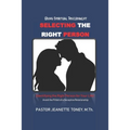 Selecting the Right Person