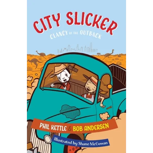 City Slicker: Clancy of the Outback