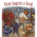 Clovis Suspects a Sneak