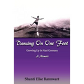 Dancing on One Foot
