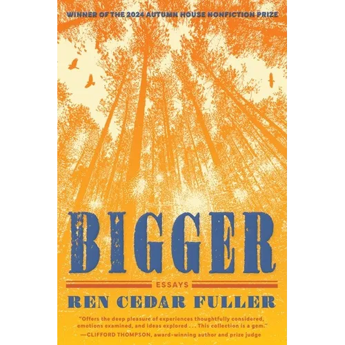 Bigger: Essays
