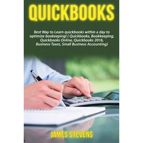 QuickBooks: Best Way to Learn QuickBooks within a day to optimize bookkeeping! (QuickBooks, Bookkeeping, QuickBooks Online, QuickB
