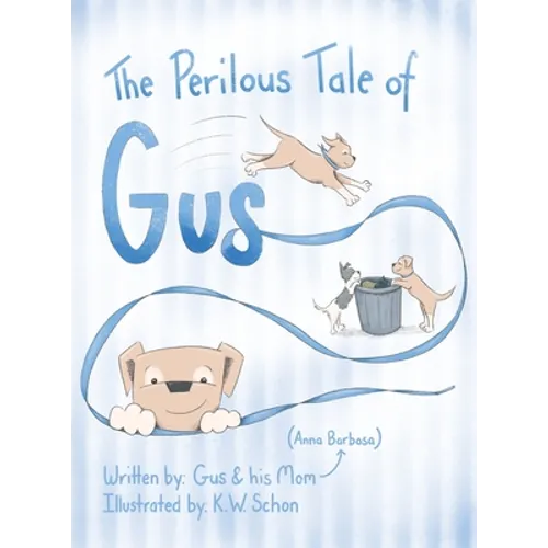 The Perilous Tale of Gus
