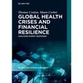 Global Health Crises and Financial Resilience: Analysing Market Responses