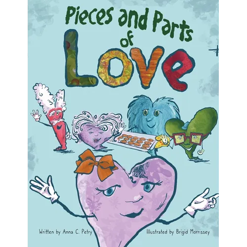 Pieces and Parts of Love