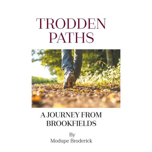 Trodden Paths: A Journey From Brookfields