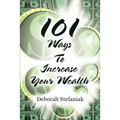 101 Ways To Increase Your Wealth