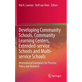 Developing Community Schools, Community Learning Centers, Extended-Service Schools and Multi-Service Schools: International Exemplars for Practice, Po