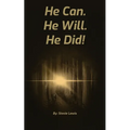 He Can. He Will. He Did!