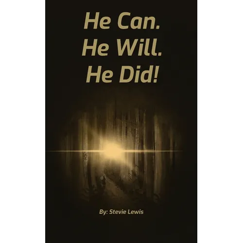 He Can. He Will. He Did!