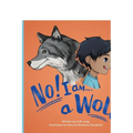 No! I am a Wolf