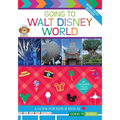 Going to Walt Disney World: A Guide For Kids & Kids at Heart