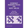 Feminist Perspectives on Wife Abuse