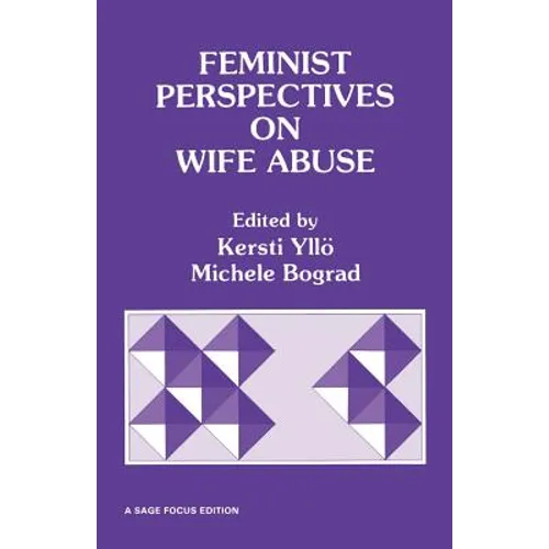 Feminist Perspectives on Wife Abuse