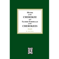 Myths of the CHEROKEE and Sacred Formulas of the CHEROKEES