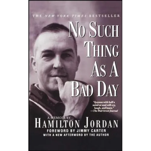No Such Thing as a Bad Day