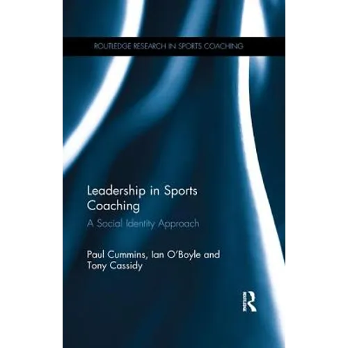 Leadership in Sports Coaching: A Social Identity Approach