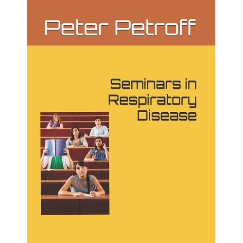 Seminars in Respiratory Disease