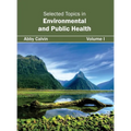 Selected Topics in Environmental and Public Health: Volume I