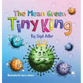 The Mean Green Tiny King