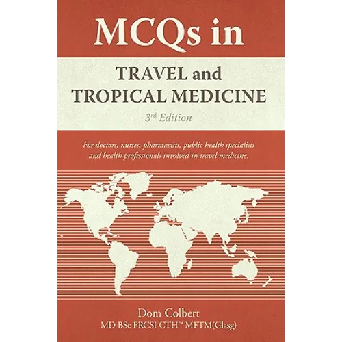 MCQs in Travel and Tropical Medicine: 3rd edition