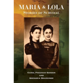 Maria and Lola - Stories of Survival