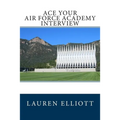 Ace Your Air Force Academy Interview