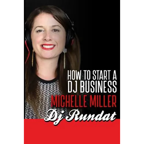 How to Start a Dj Business
