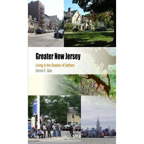 Greater New Jersey: Living in the Shadow of Gotham