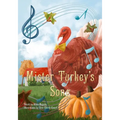 Mister Turkey's Song