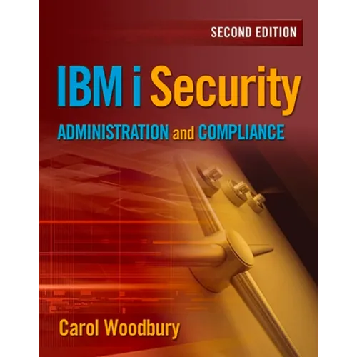 IBM i Security Administration and Compliance