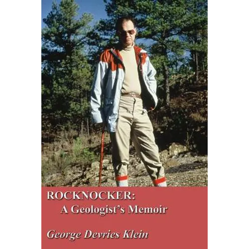Rocknocker: A Geologist's Memoir