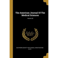 The American Journal Of The Medical Sciences; Volume 28