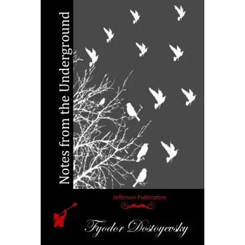 Notes from the Underground