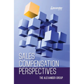 Sales Compensation Perspectives The Alexander Group