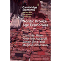 Nordic Bronze Age Economies