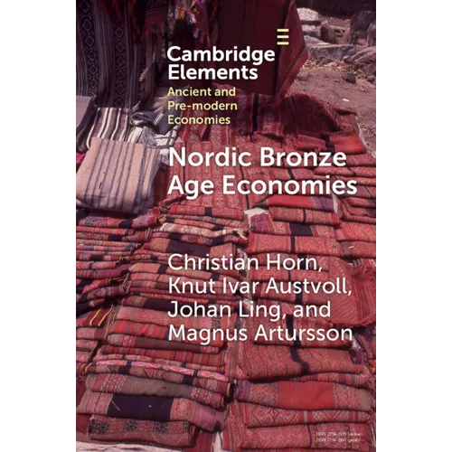 Nordic Bronze Age Economies