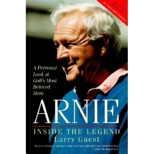 Arnie: Inside the Legend