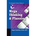 The Manager's Pocket Guide to Mega Thinking and Planning