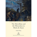 The Marvellous and the Miraculous in María de Zayas