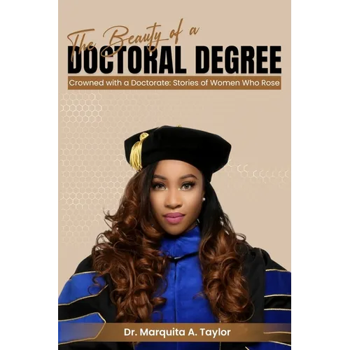 The Beauty of a Doctoral Degree