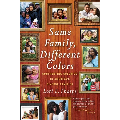 Same Family, Different Colors: Confronting Colorism in America's Diverse Families