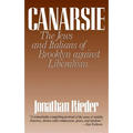 Canarsie: The Jews and Italians of Brooklyn Against Liberalism