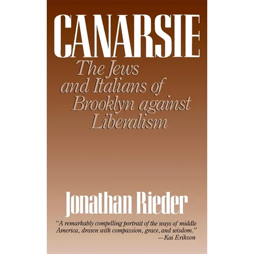 Canarsie: The Jews and Italians of Brooklyn Against Liberalism